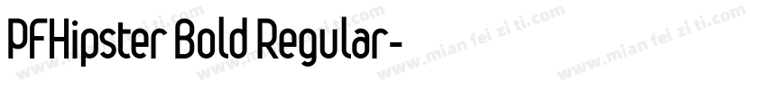 PFHipster Bold Regular字体转换